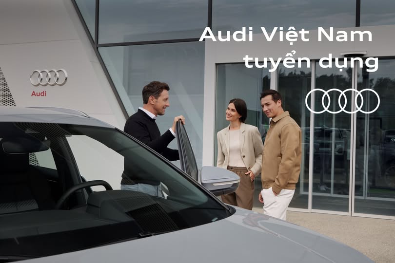 Audi Hà Nội tuyển dụng 2025